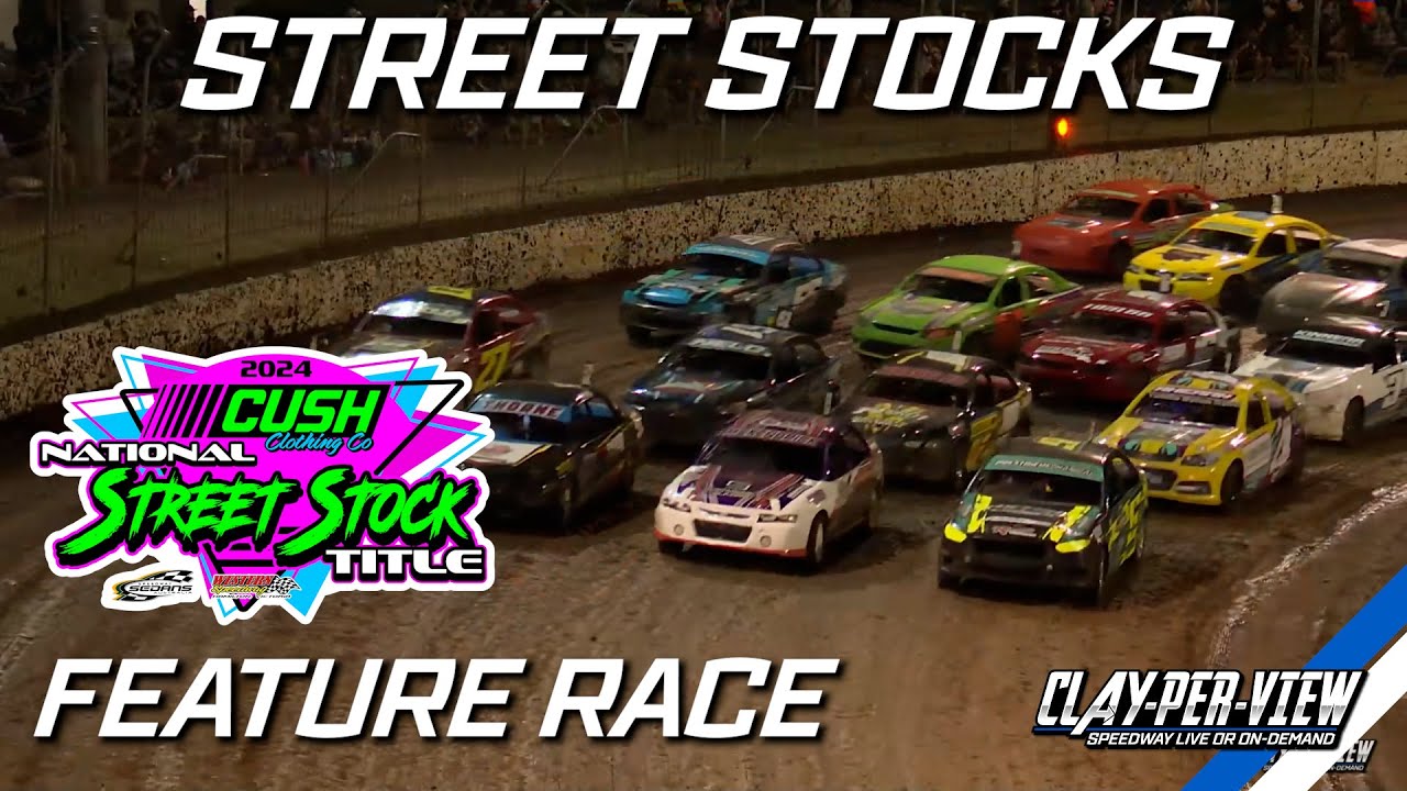 Street Stocks | National Title 2023/24 - Hamilton - 10th Mar 2024 | Clay-Per-View