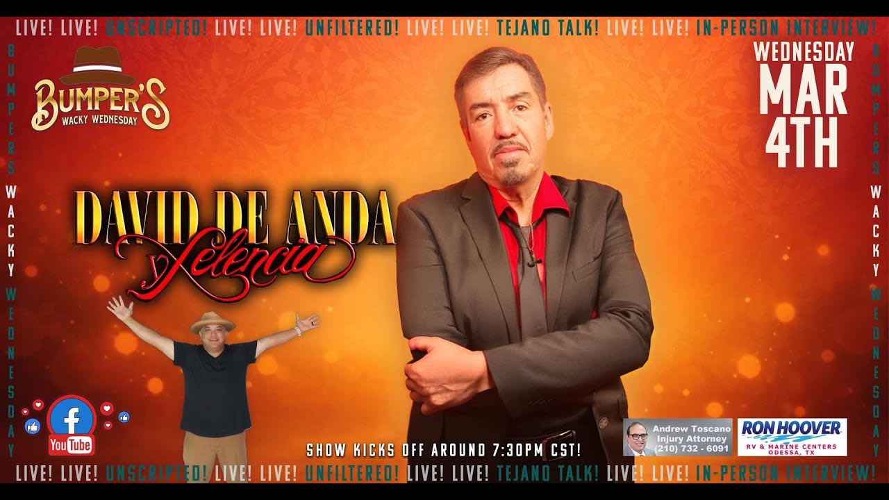 Bumper’s Wacky Wednesday “David De Anda Y Xelencia”