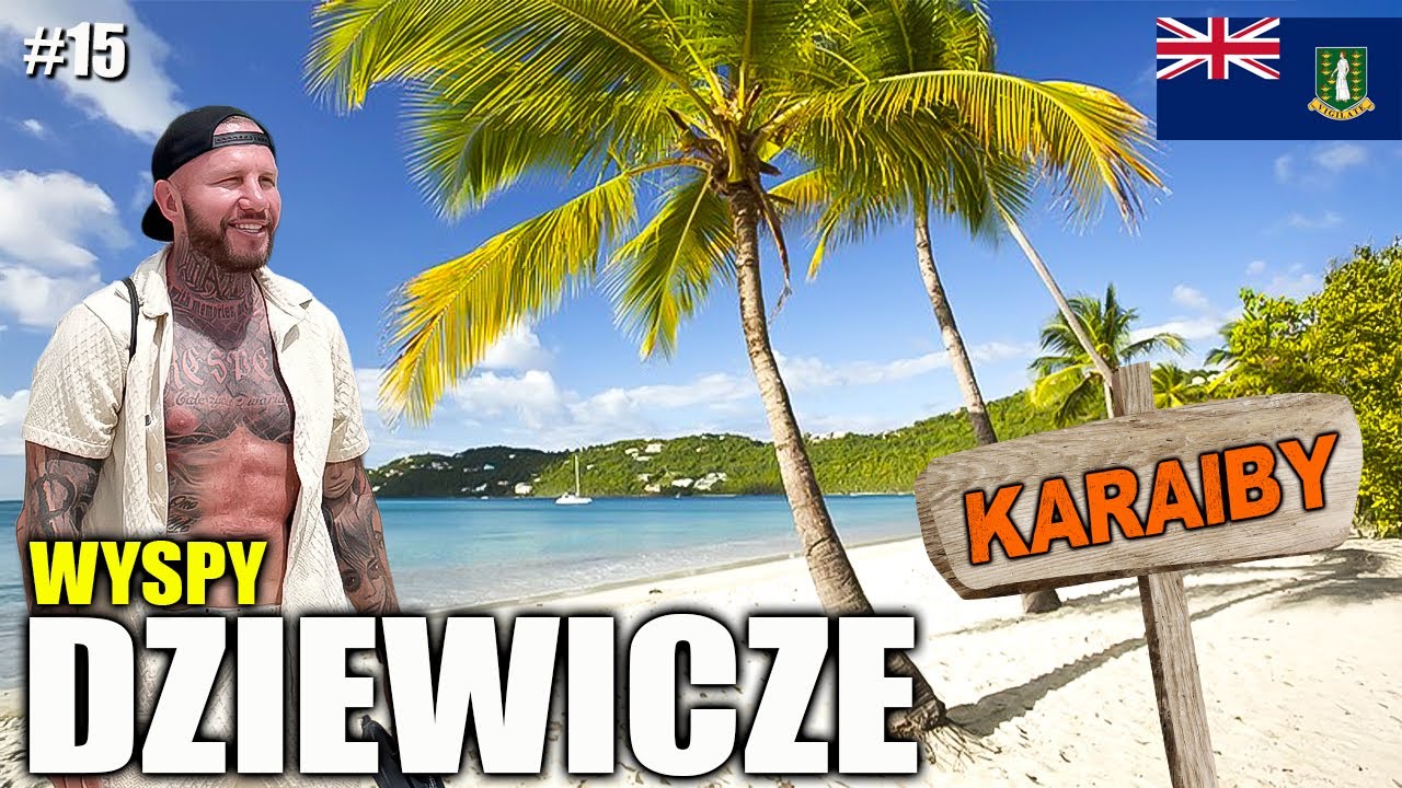 #15 WYSPY DZIEWICZE 🇻🇬 Odkrywamy KARAIBY na nowo. Co ciekawego spotkało nas na tej wyspie?