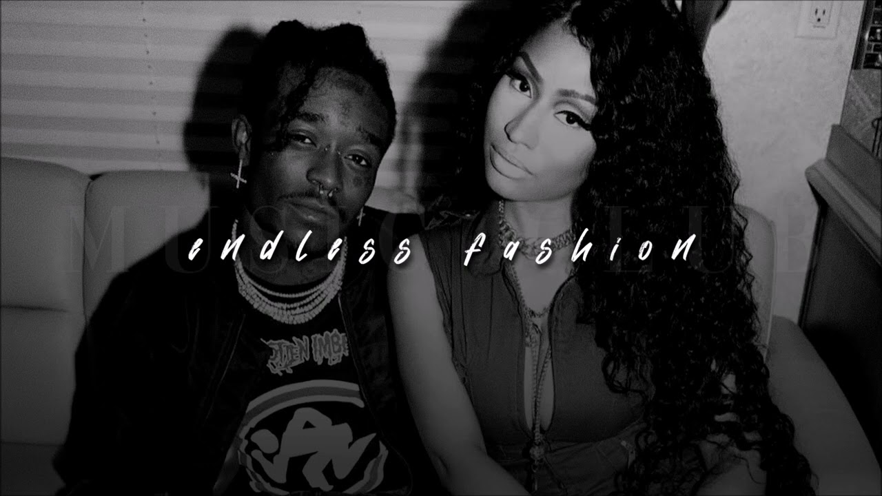 Lil Uzi Vert + Nicki Minaj, Endless Fashion | slowed + reverb |