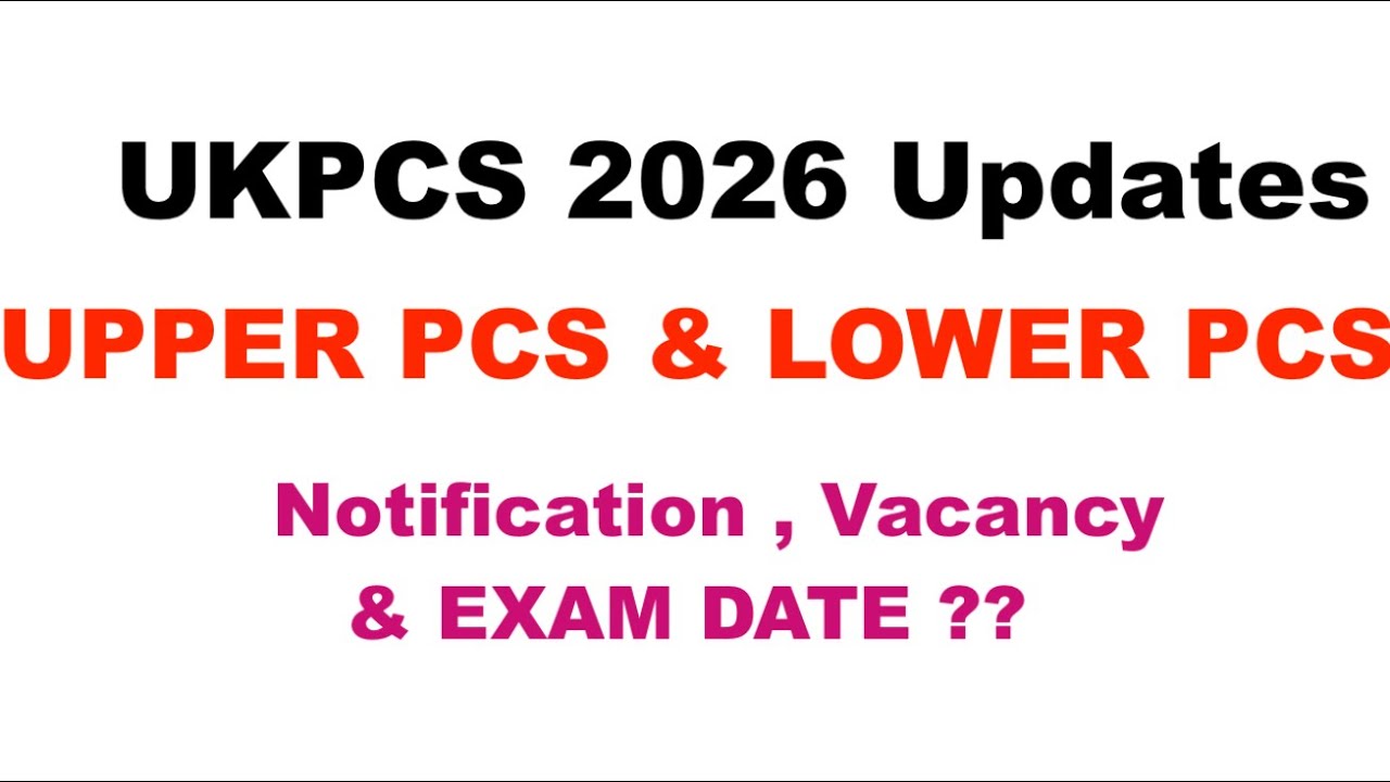 UKPSC Updates || UKPCS 2026 Notification || Ukpcs updates || #ukpcs2026 #ukpcsnotifcation #pcs 