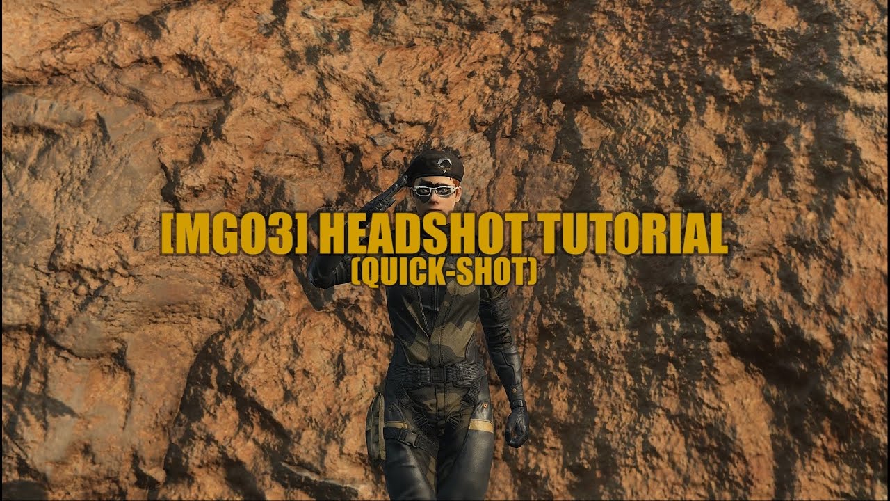 [MGO3] Headshot Tutorial (Quick-Shot)