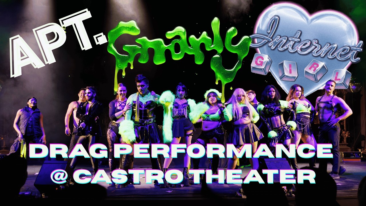 APT + Internet Girl + Gnarly + Dance Break Drag Performance at Castro Theater SF