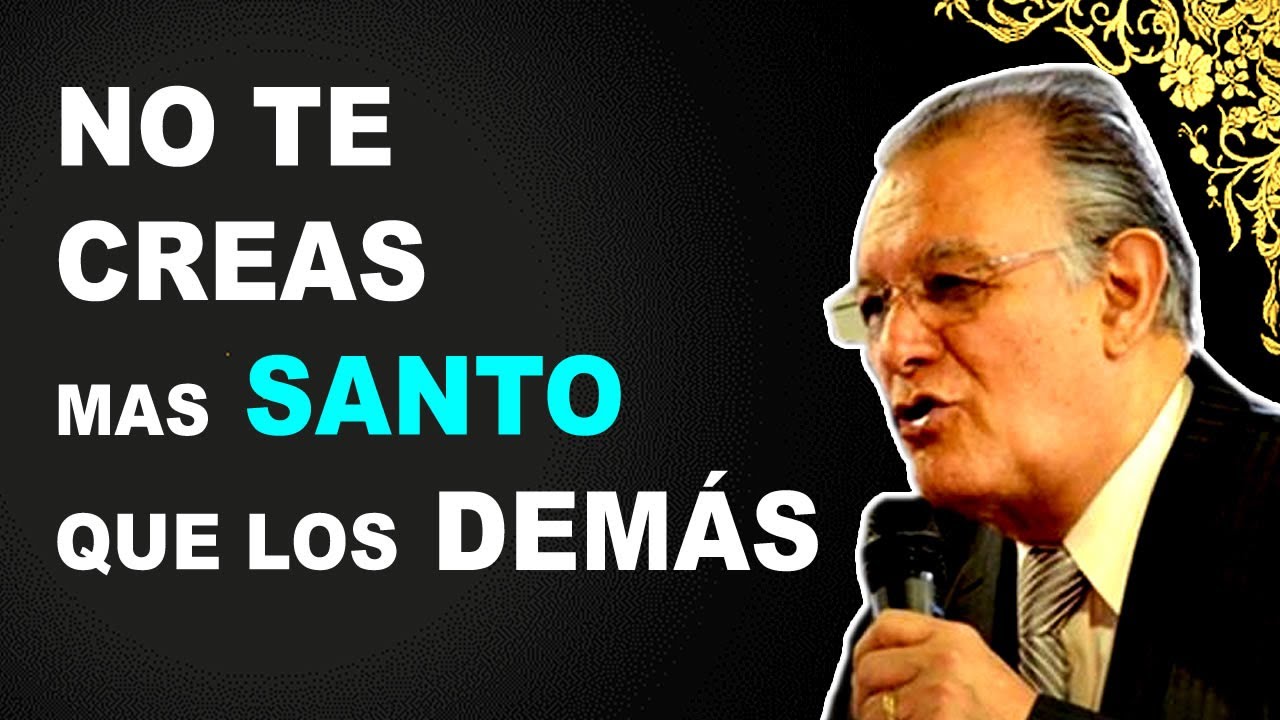 NO TE CREAS MAS SANTO QUE LOS DEMÁS - ALVARO TORRES