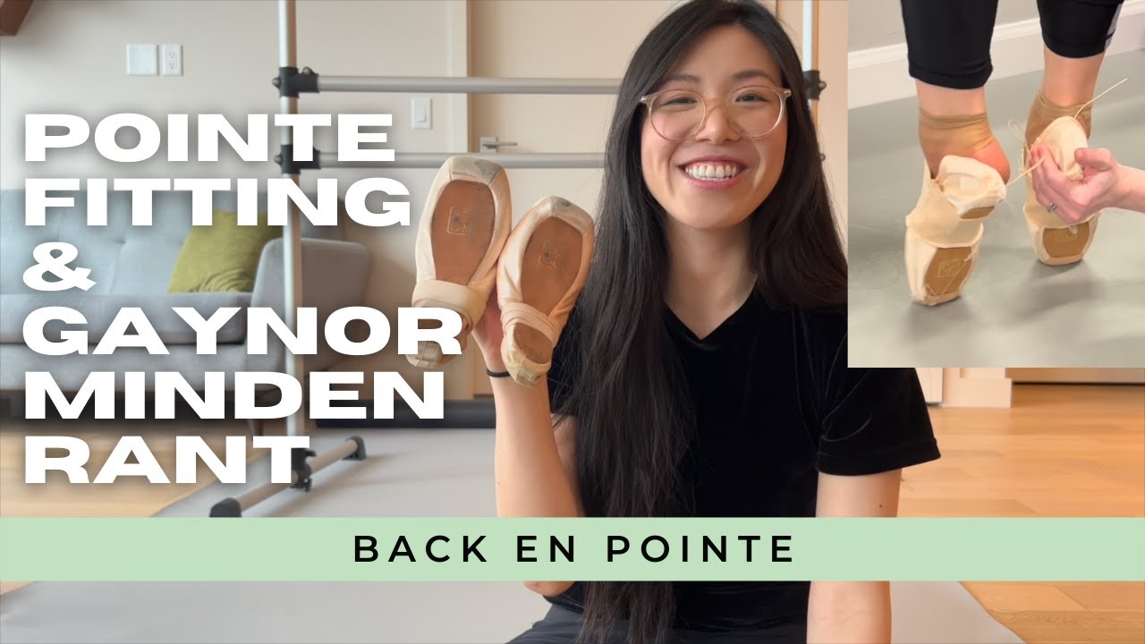 Pointe Shoe Fitting 🩰 & Old vs. New Gaynor Minden Pointe Shoes || En Pointe #4