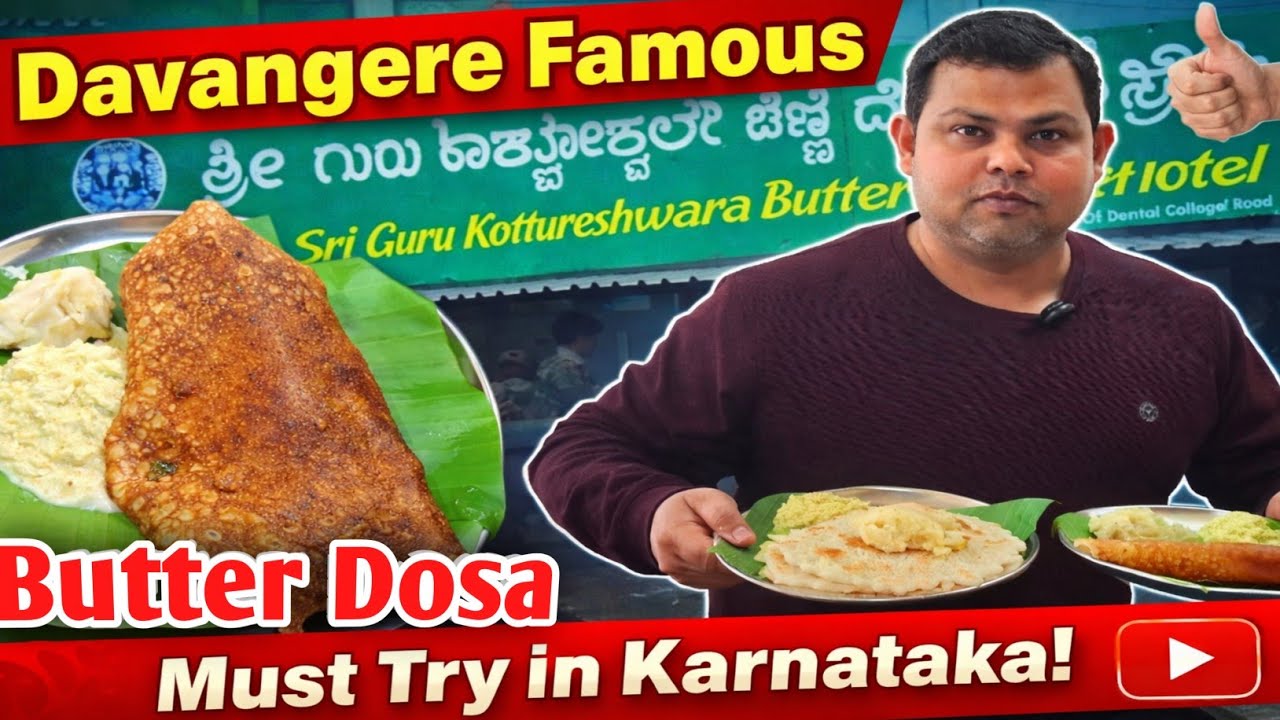 Davangere Famous BUTTER DOSA 😋🔥 | Sri Guru Kottureshwara Butter Dosa Hotel | Karnataka Street Food