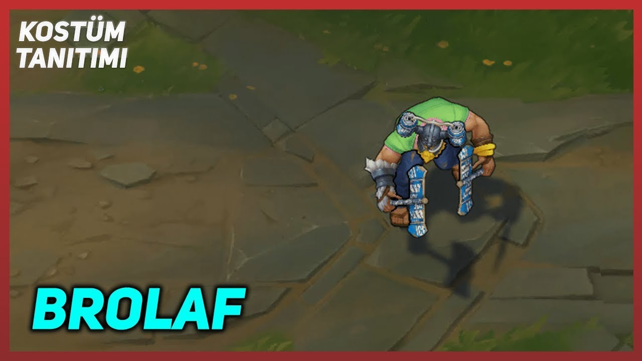 Brolaf (Kost&uuml;m Tanıtımı) League of Legends