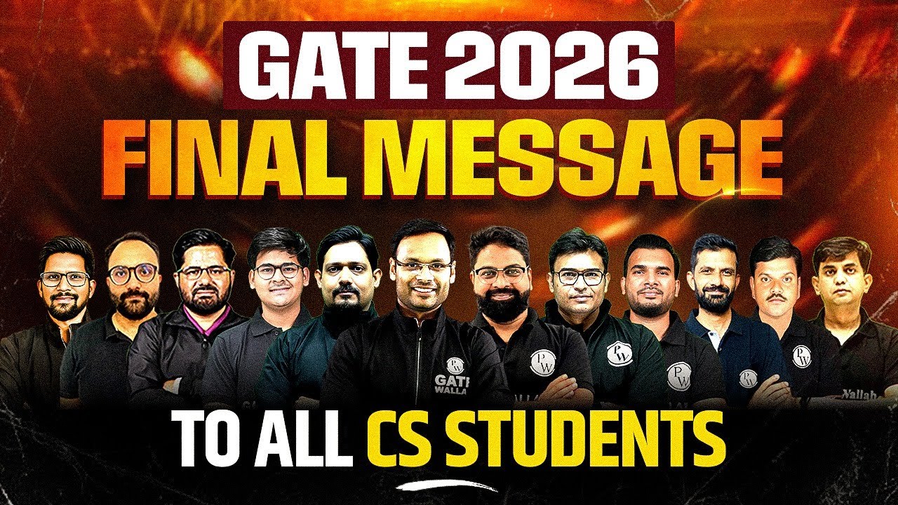 GATE 2026 Final Message To All GATE CS Students