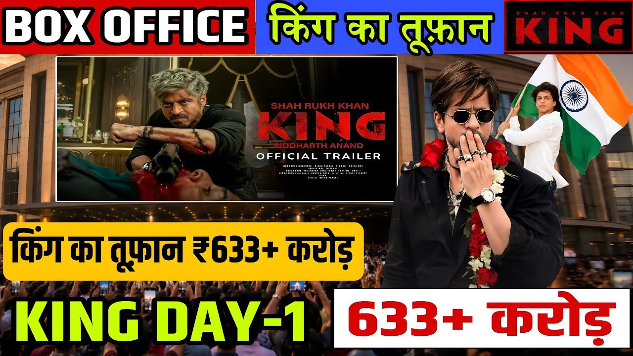 😱 KING Day 1 ₹633+ Crore? 👑 Shah Rukh Khan Creates History | Box Office Collection Today