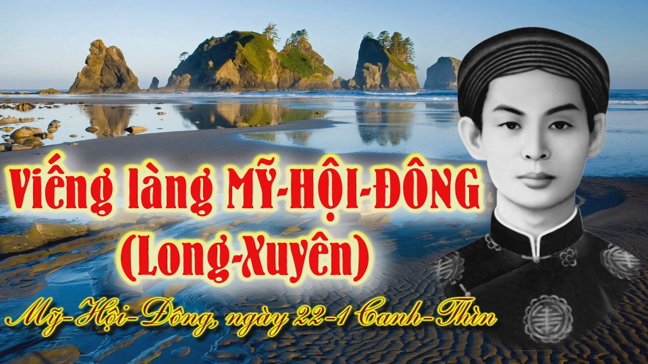 VIẾNG LÀNG MỸ-HỘI-ĐÔNG (LONG-XUYÊN)