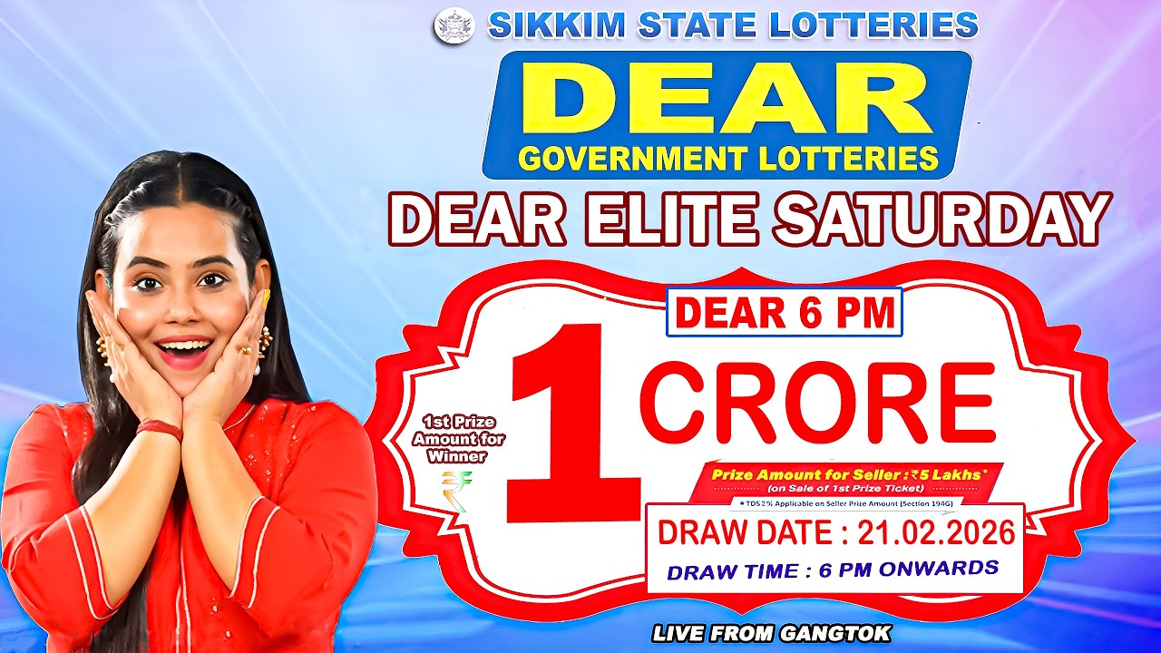 DEAR LOTTERY LIVE DRAW 6PM TODAY 21.02.2026 | SIKKIM STATE GOVERNMENT LOTTERY LIVE