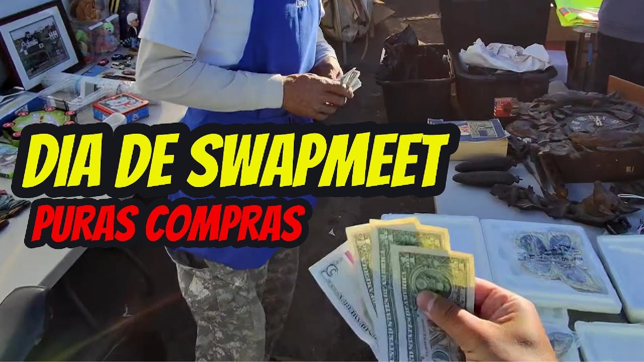 COMPRANDO en el SWAPMEET en ESTADOS UNIDOS | LA MINITA DE CHILO EP. 121