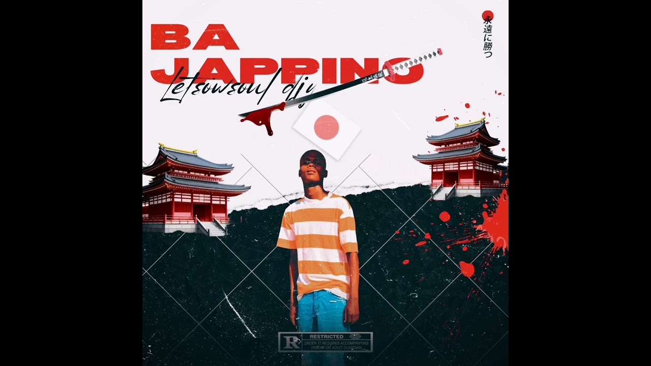 Letsowsoul djy _ba Jappino (fgfg) 