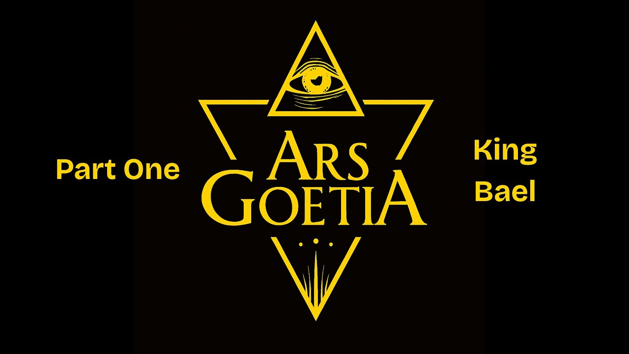 The Ars Goetia and Bael
