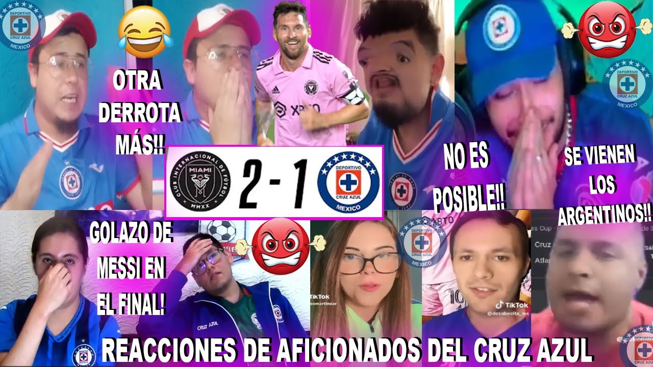 REACCIONES DE AFICIONADOS DEL CRUZ AZUL AL INTER MIAMI VS CRUZ AZUL (2-1) CON GOL DE MESSI