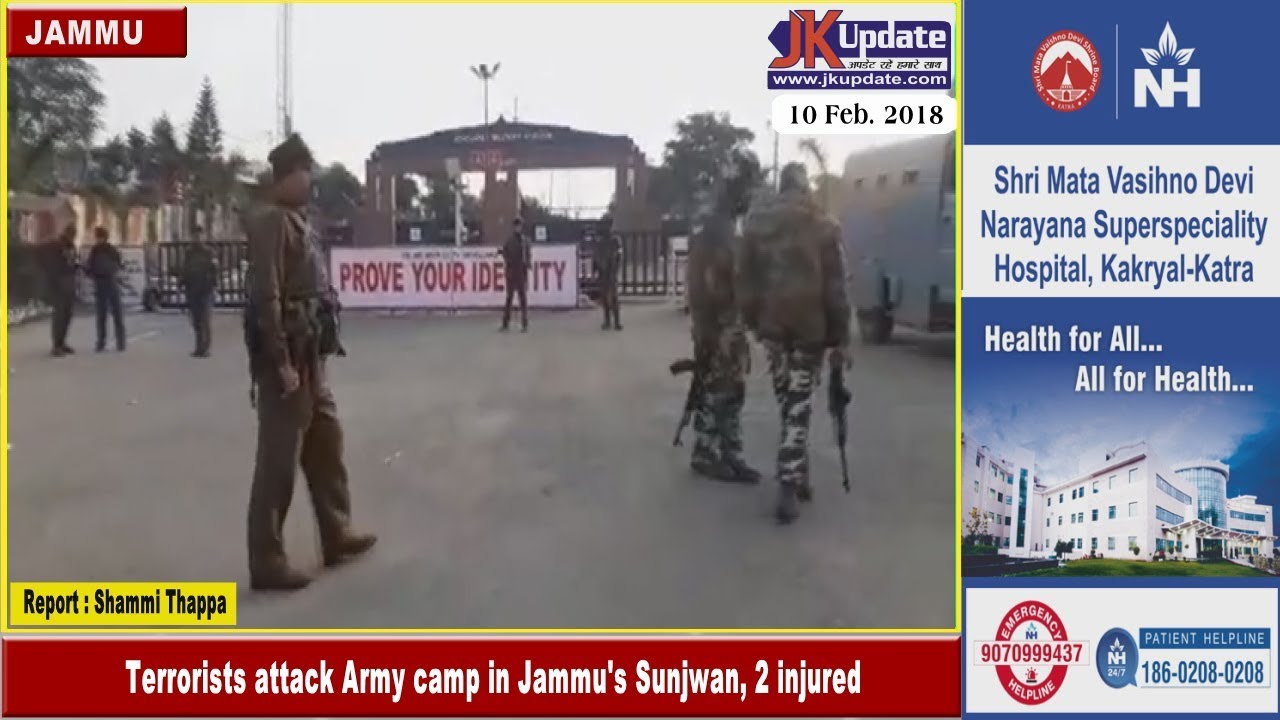 Terrorists attack Army camp in Jammu's Sunjwan, 2 injured