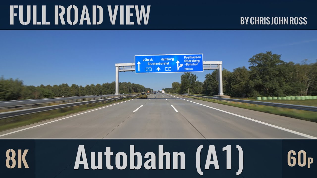 Autobahn (A1), Germany: Bremer Kreuz - Oyten - Posthausen - 8K (4320p/60p) Ultra HD