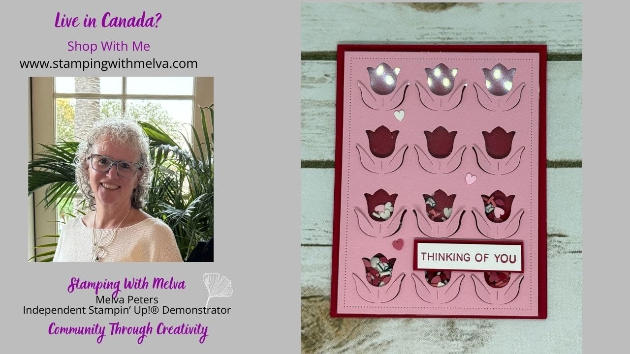 Live with Stamping With Melva - Stampin' Up!® Sunshine & Tulips Shaker Card