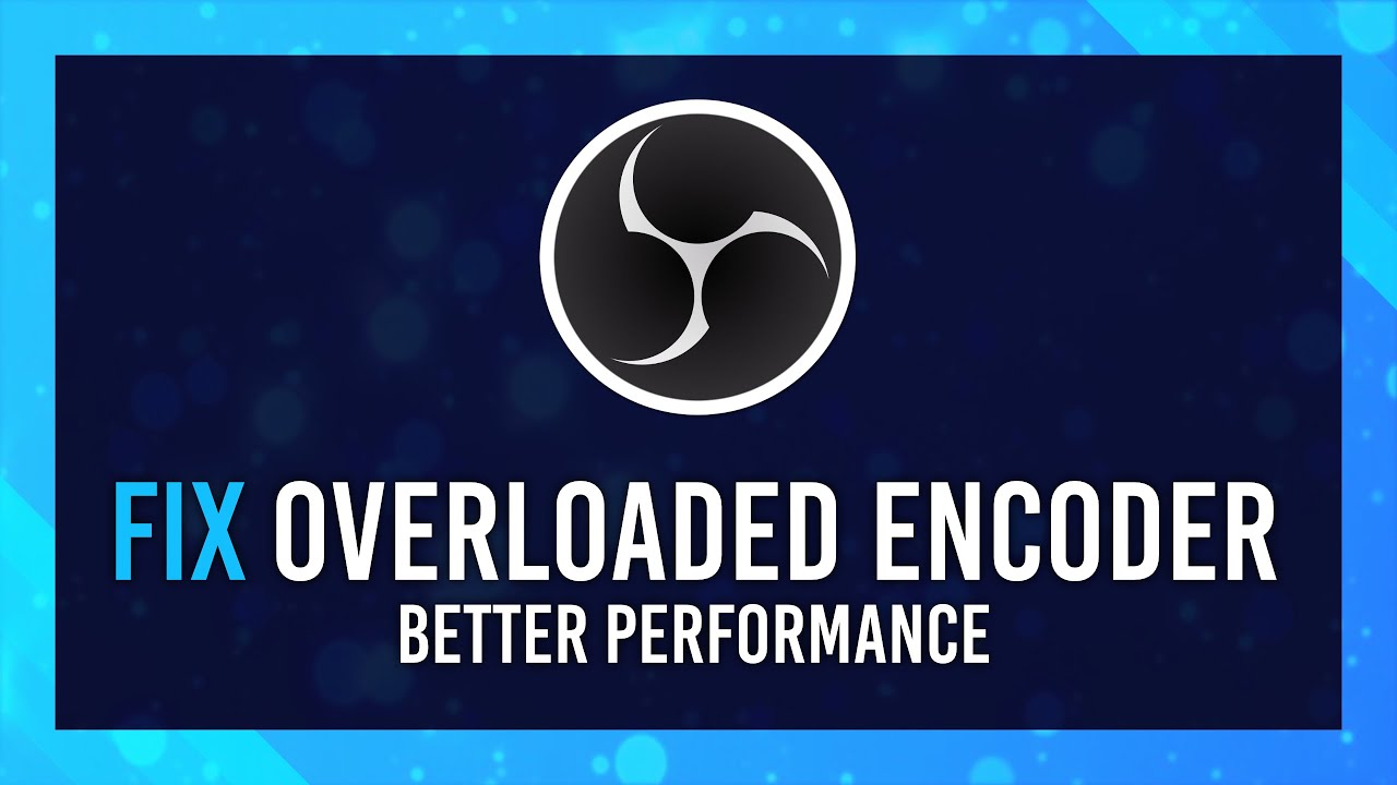 Fix OBS Encoding Overloading | Easy OBS Studio Guide