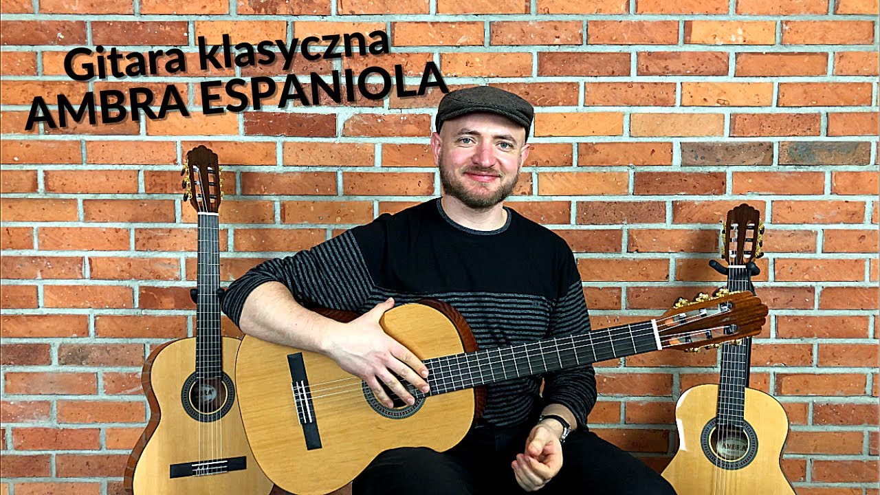 Gitara klasyczna AMBRA ESPANIOLA - SPRAWDŹ BRZMIENIE