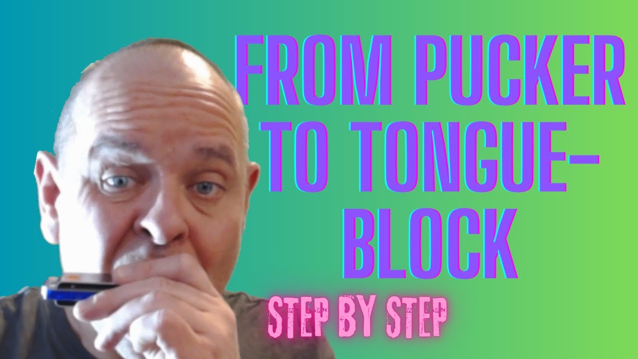 Mastering Tongue Blocking: My Journey & Step-by-Step Techniques on C Harmonica