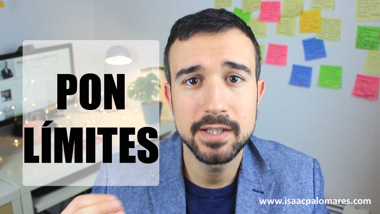 ¿Cómo pongo límites? | Isaac Palomares