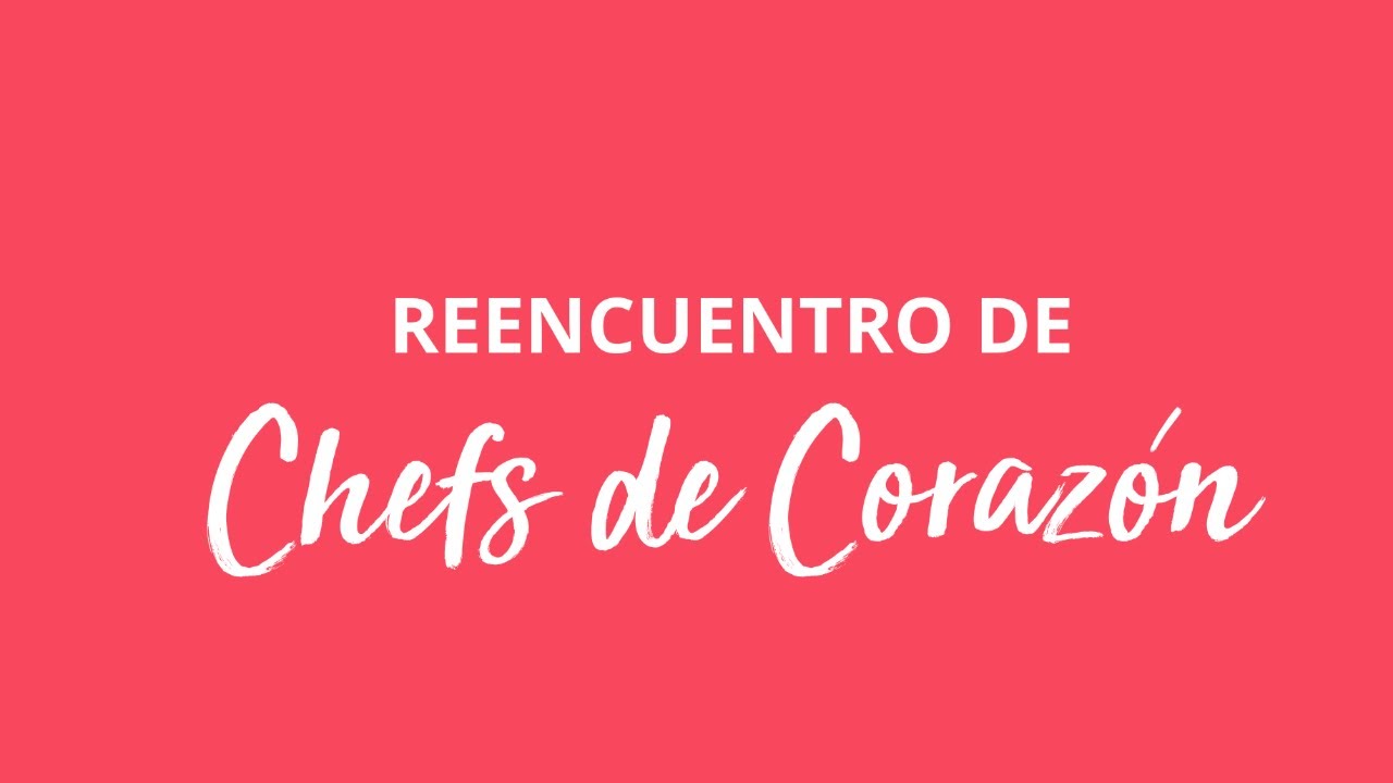 Encuentro de Chefs de corazón