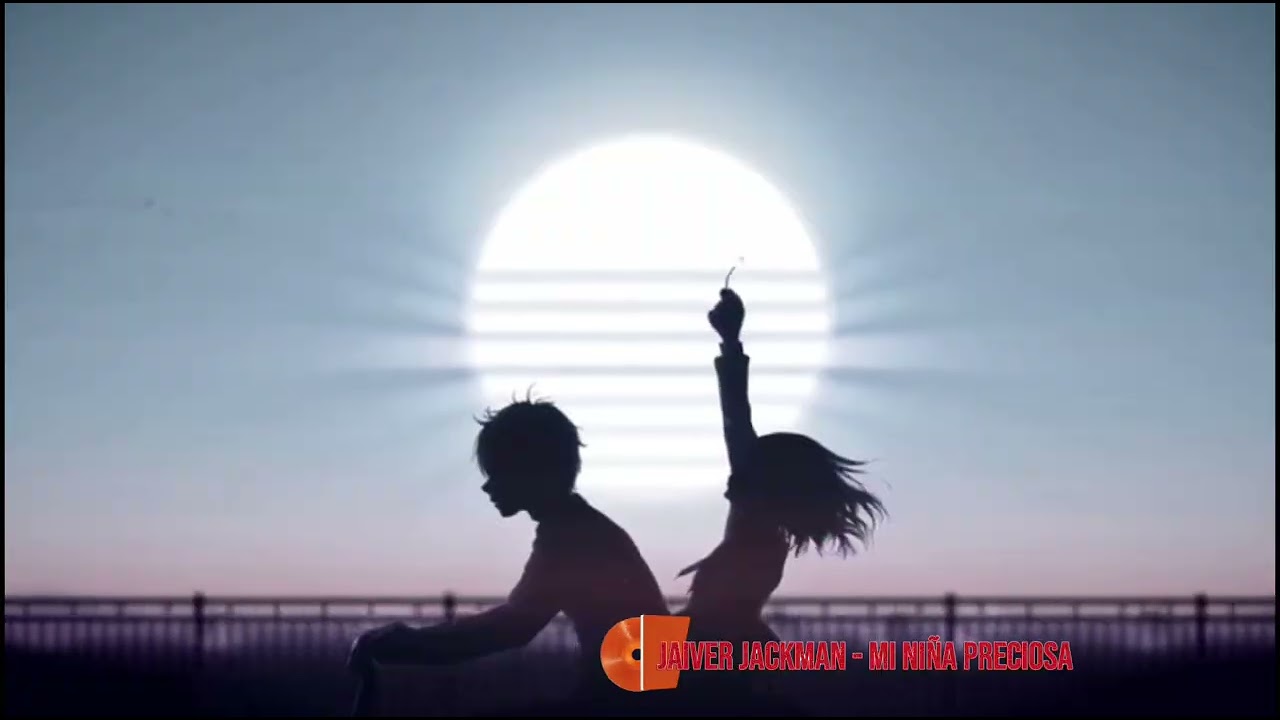 Jaiver Jackman - Mi Niña Preciosa (video visualizer 2026) ®✓