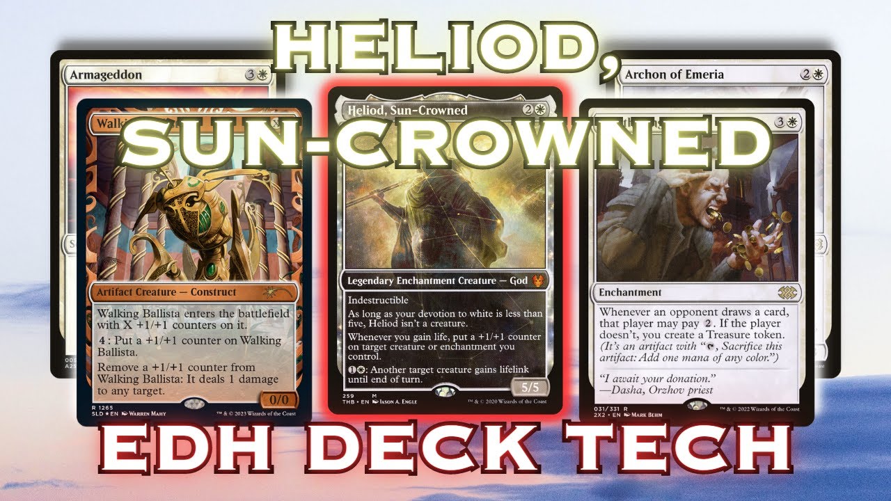 Blinded By the Light | Homebrew EDH Episode 47 | Heliod, Sun-Crowned EDH