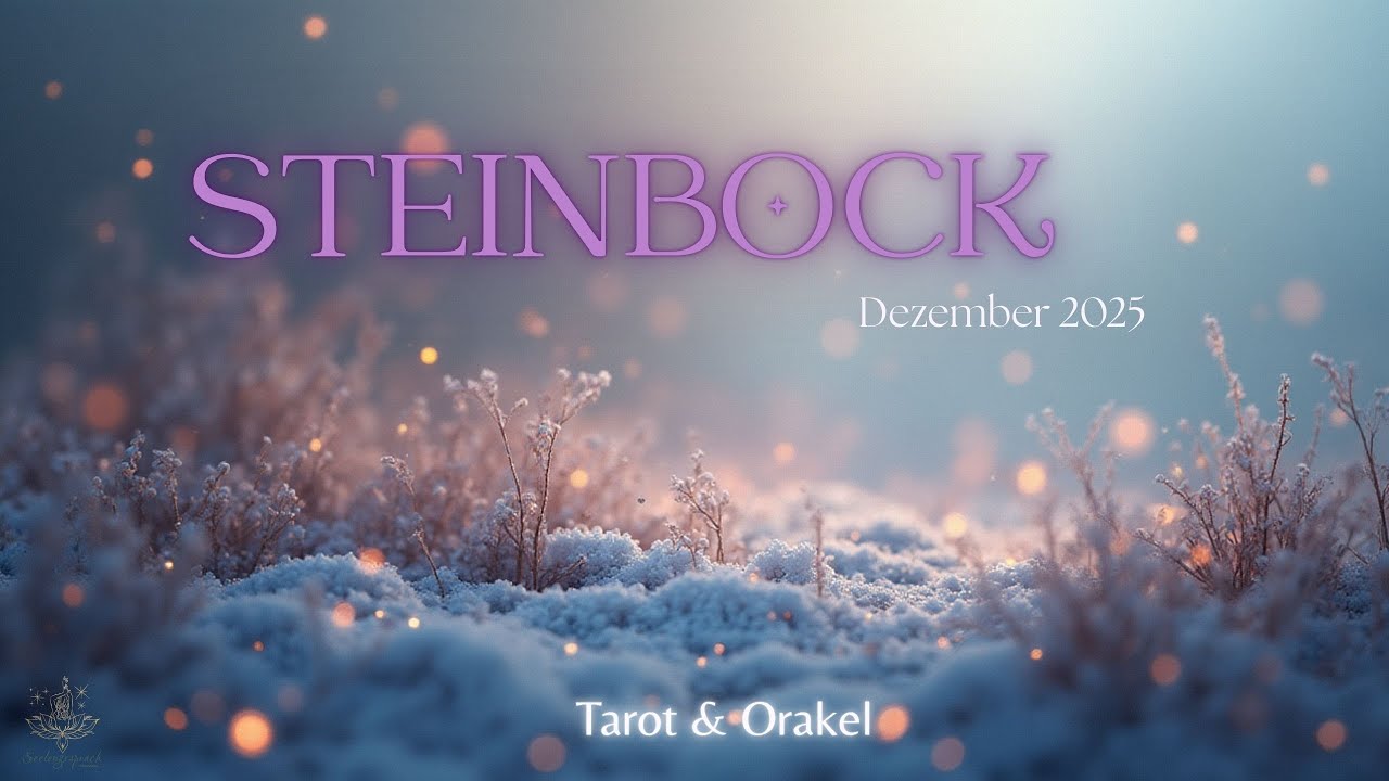 Steinbock ♑️ Dezember 2025 ✨Tarot & Orakel
