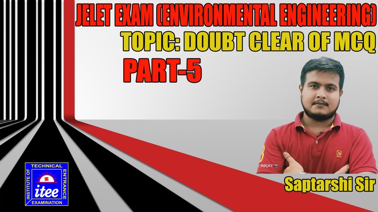 JELET EXAM (ENVIRONMENTAL ENGINEERING)  || PART-5 ||TOPIC: DOUBT CLEAR OF MCQ