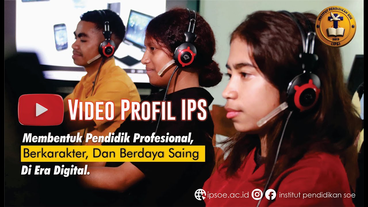 Video Profil Institut Pendidikan Soe