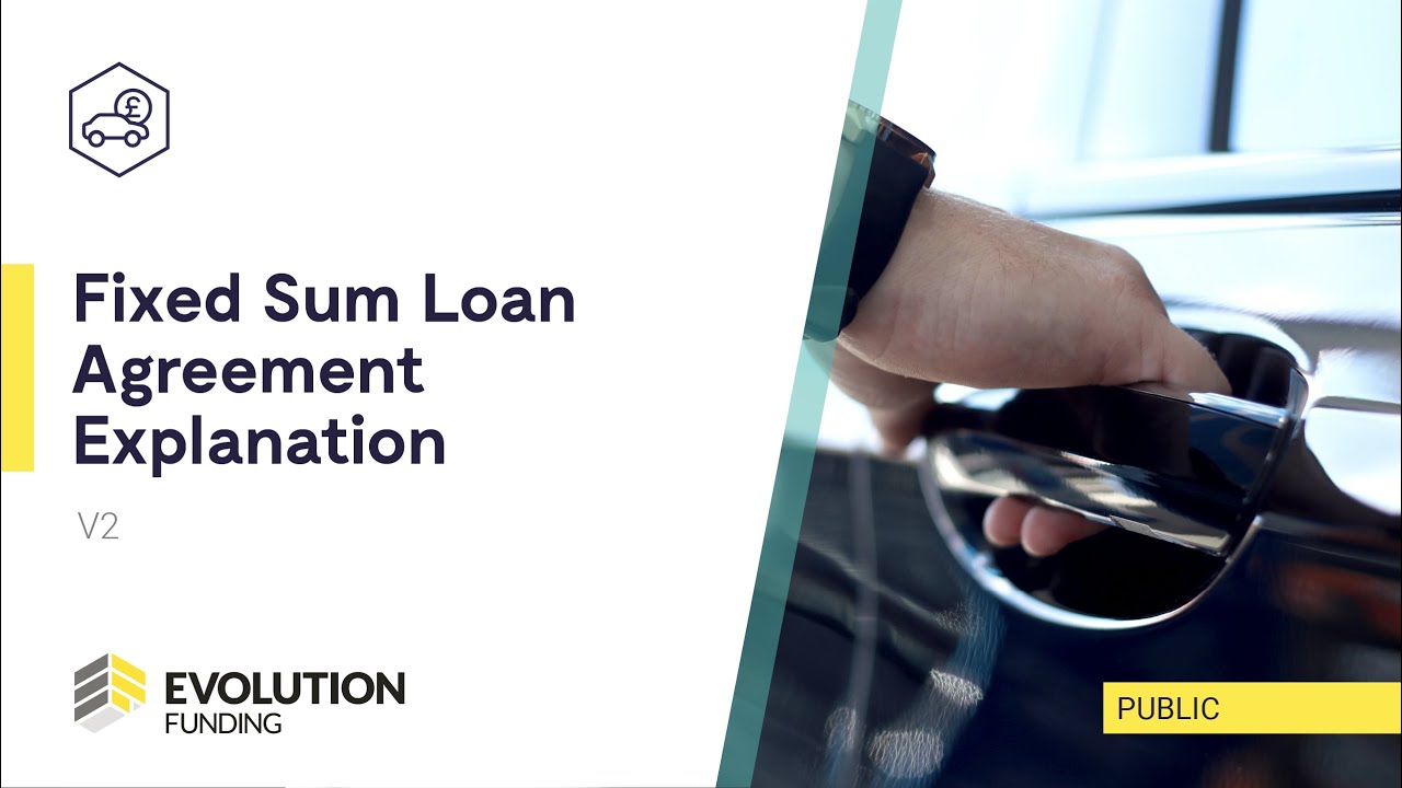 Fixed Sum Loan Agreement Explanation