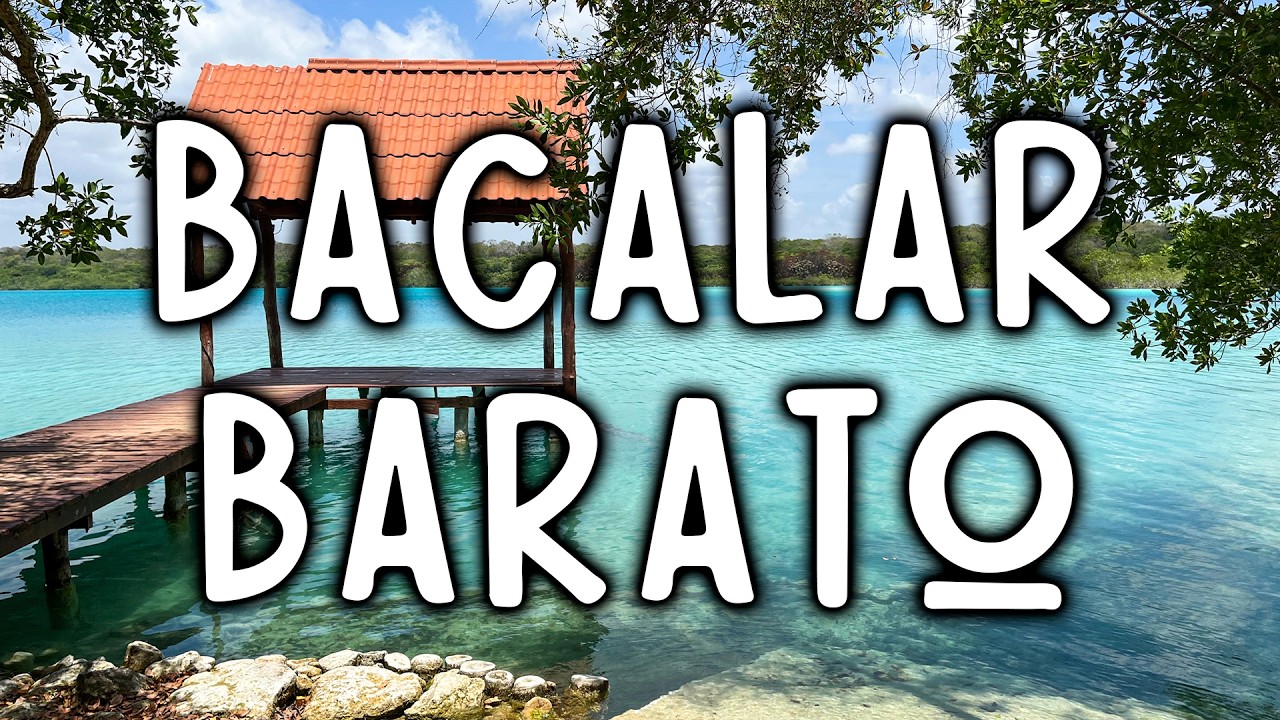 Visita BACALAR con POCO DINERO y ahorra con estos Tips ✅