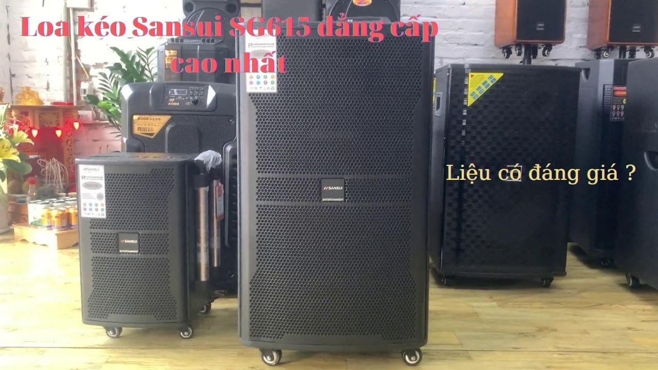Loa kéo Sansui SG615 mẫu loa kéo Hoàn Hảo
