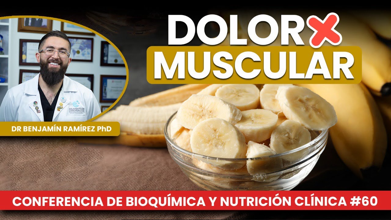 Banana Empeoraría Dolores Musculares - Conferencia # 60 Contra las Enfermedades - Dr Benjamín PhD