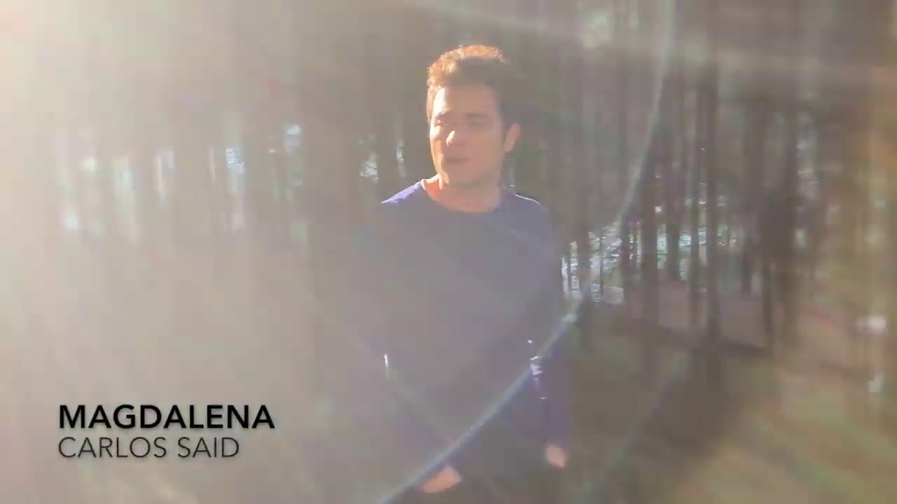 Carlos Said - Magdalena ( cover-sebastian yatra )