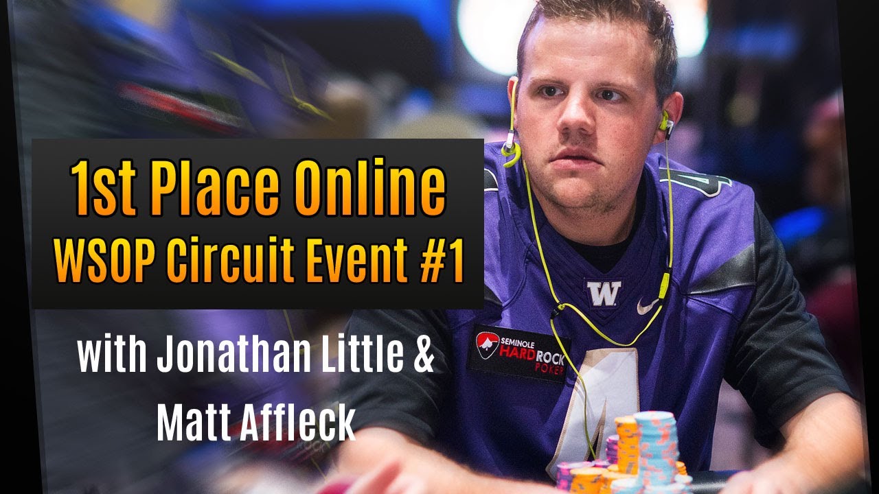 WSOP Circuit Ring Event Review with Jonathan Little & Matt Affleck - Part 1 of 3