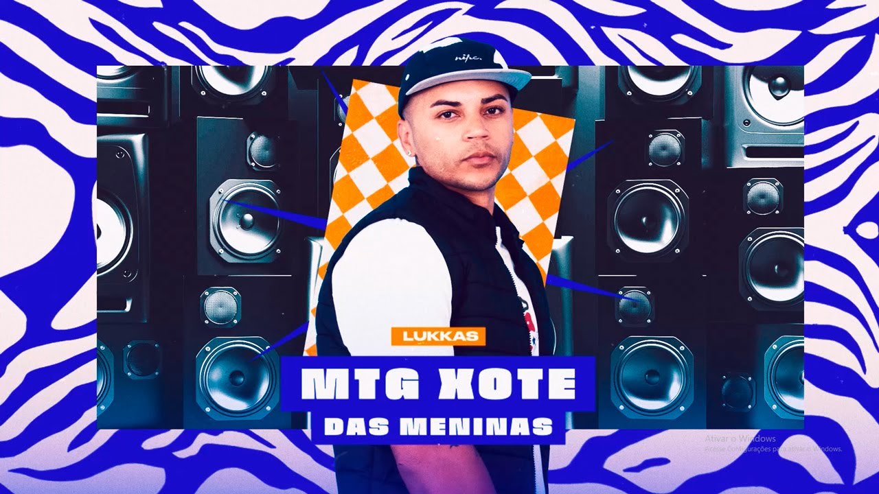 Lukkas - MTG XOTE DAS MENINAS
