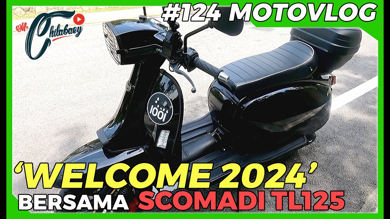 Selamat Tahun Baru 2024 & Welcome To My Scomadi TL125