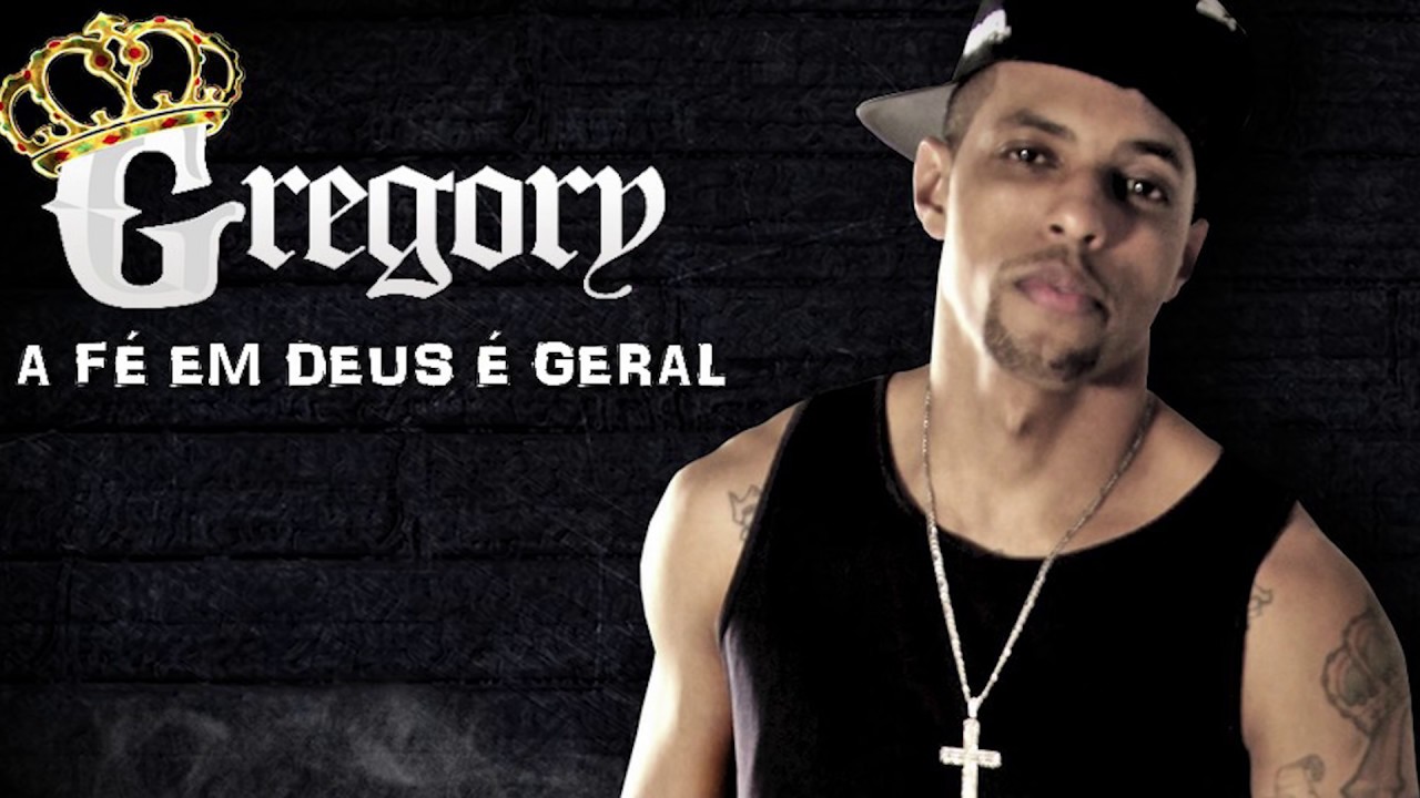 Gregory ft. Douglas - A Fé em Deus é Geral