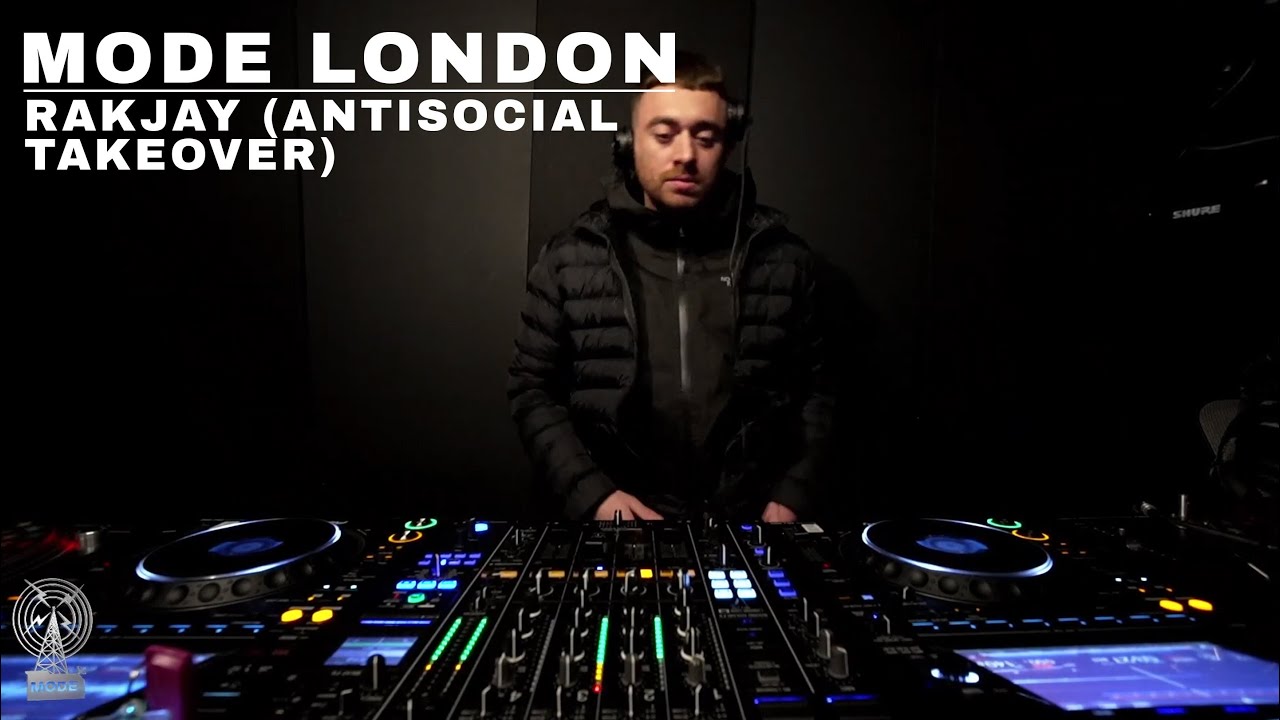 Rakjay With Sheba Q (Antisocial Takeover) | Mode London