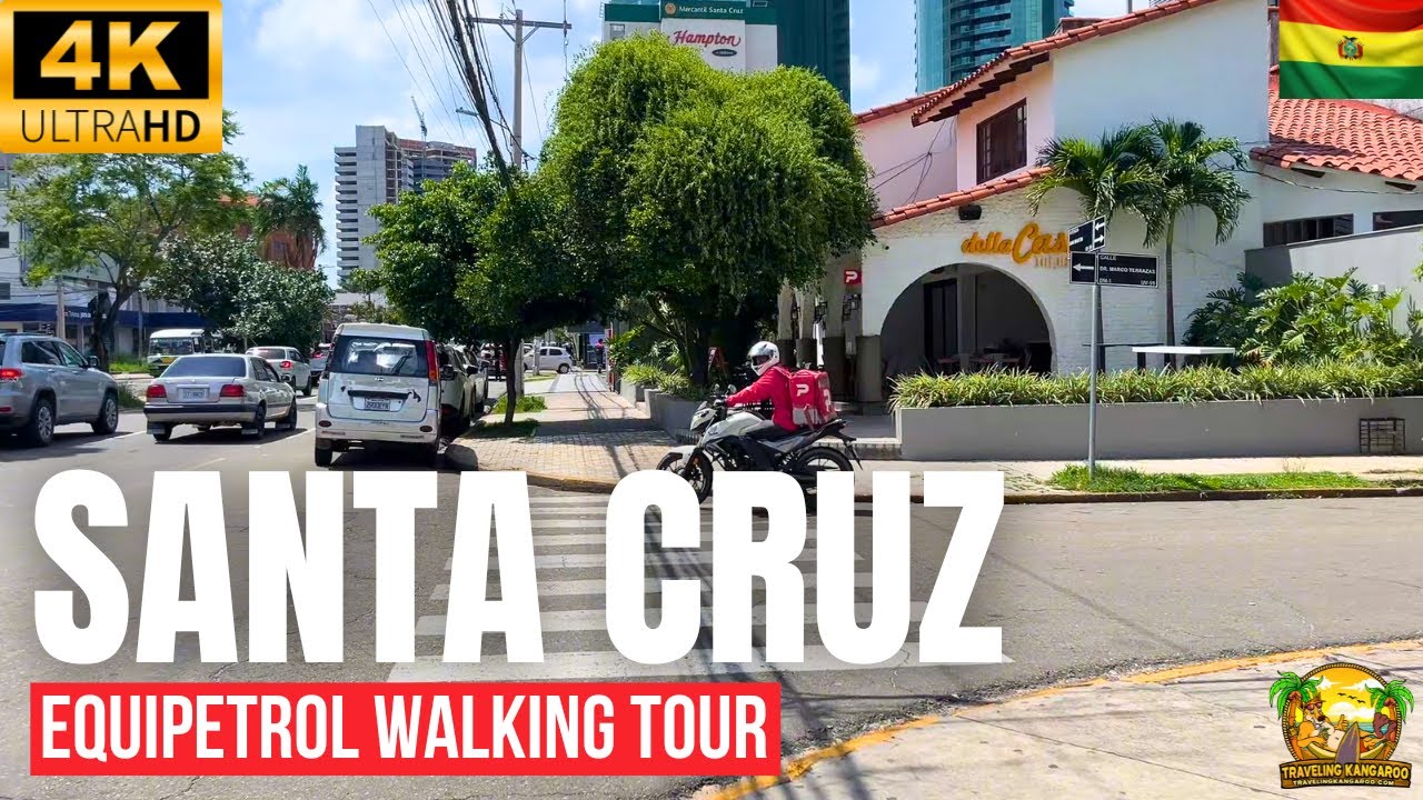 Santa Cruz Bolivia Walking Tour in 4K Equipetrol - Explore The Modern Side Of The City