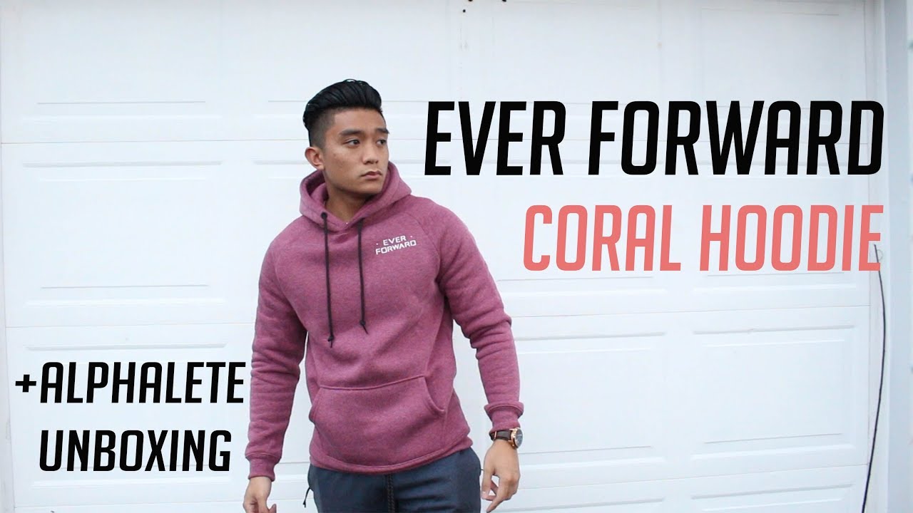 EVER FORWARD HOODIE REVIEW + ALPHALETE UNBOXING | FULL BODY WORKOUT