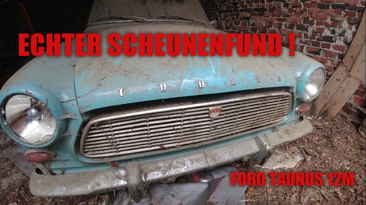 LOST PLACE : Scheunenfund im Bauernhof I FORD TAUNUS 12M 🚘