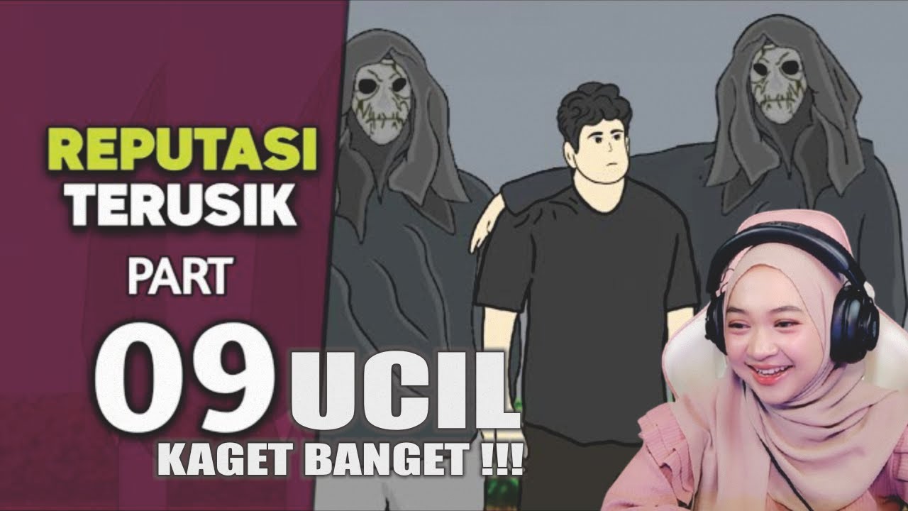 REPUTASI TERUSIK PART 9 - Maya Nadia Reaction Sie EM