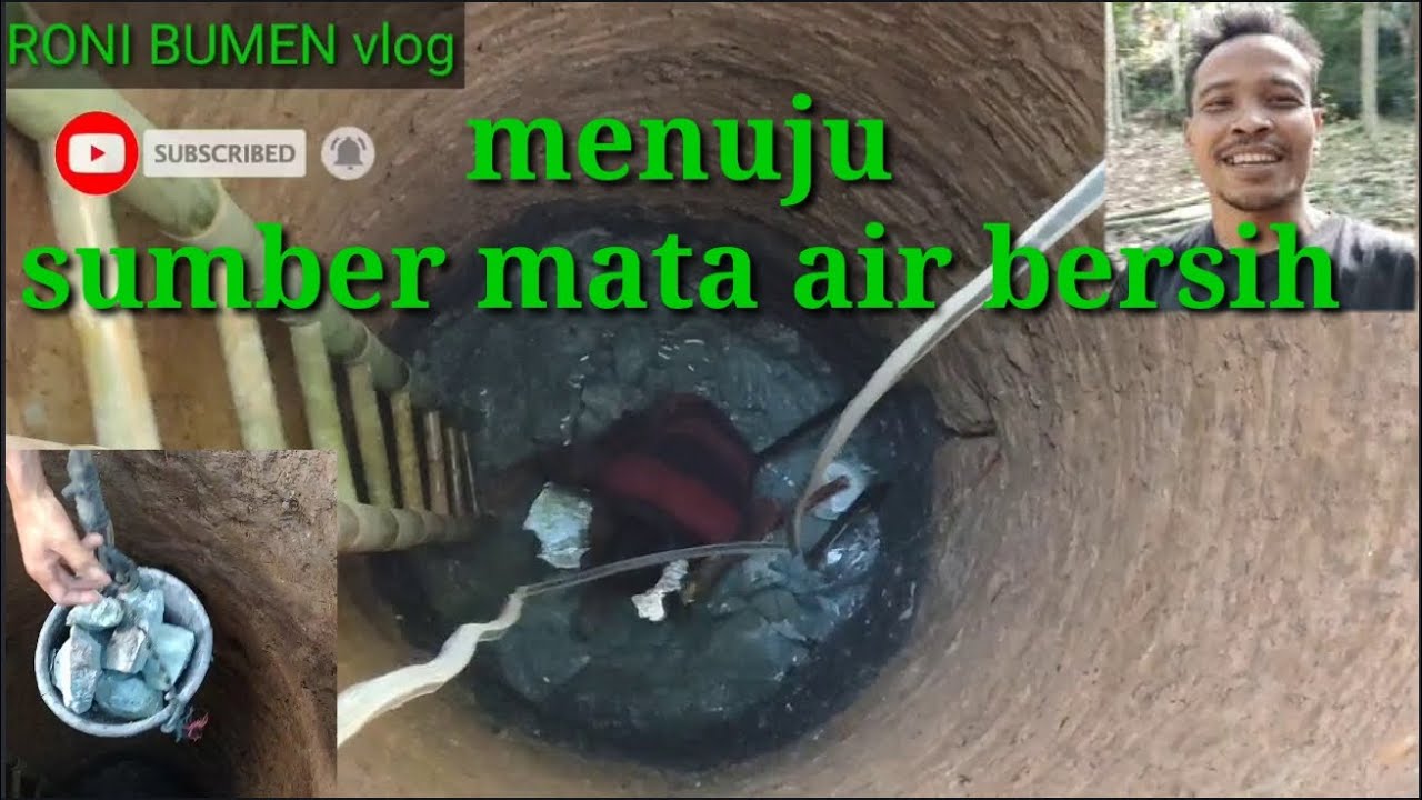 Pembuatan sumur manual menuju sumber mata air bersih