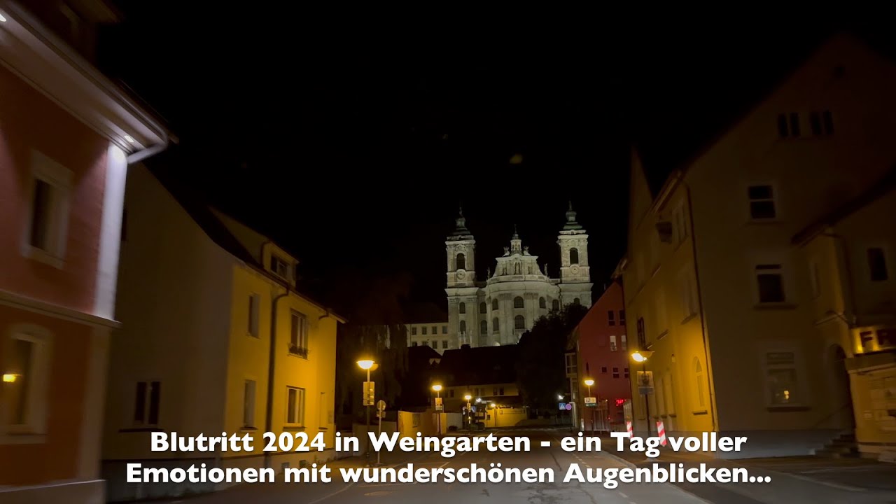 Tagebuch-Blutritt 2024 in Weingarten