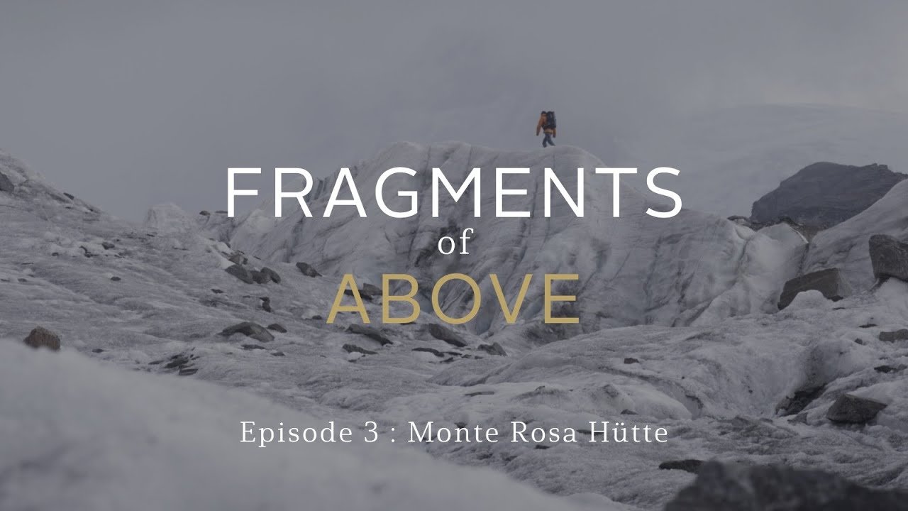 FRAGMENTS OF ABOVE | Épisode 3 : Au cœur des glaciers