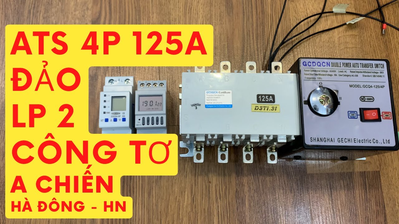 ATS 4P 125A đảo luân phiên 2 công tự động gửi A Chiến Hà Đông HN